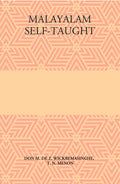 Malayalam Self-Taught: By The Natural Method With Phonetic Pronunciation (Thimm’S System) - Gyan Books