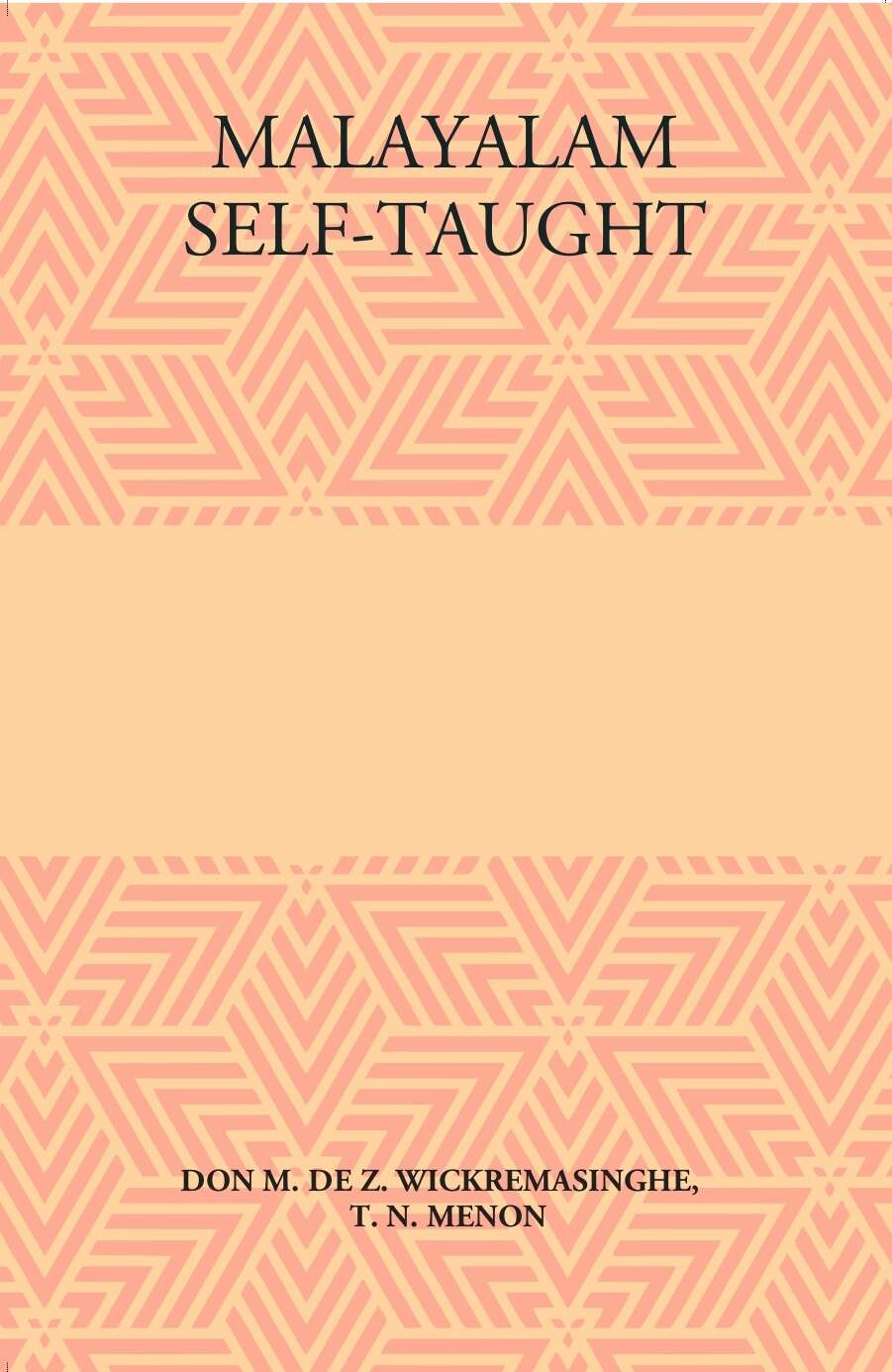 Malayalam Self-Taught: By The Natural Method With Phonetic Pronunciation (Thimm’S System) - Gyan Books