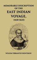 Memorable Description Of The East Indian Voyage 1618-1625 - Gyan Books