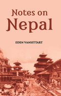 Notes On Nepal - Gyan Books