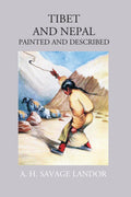 Tibet And Nepal: Painted & Described - Gyan Books