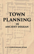Town Planning In Ancient Dekkan - Gyan Books