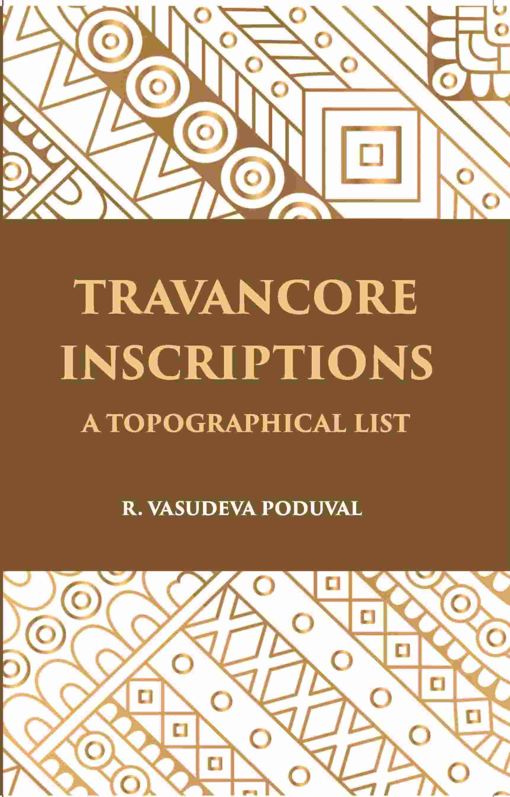 Travancore Inscriptions: A Topographical List - Gyan Books