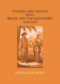 Voyages And Travels Into Brazil And The East-Indies 1640-1649 - Gyan Books
