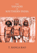 The Yanadis Of Southern India - Gyan Books