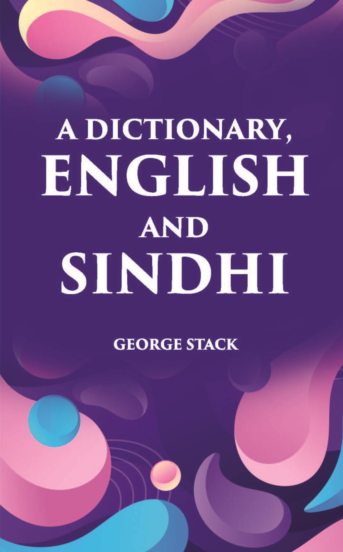 A Dictionary, English And Sindhi - Gyan Books