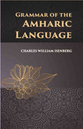 Grammar Of The Amharic Language - Gyan Books
