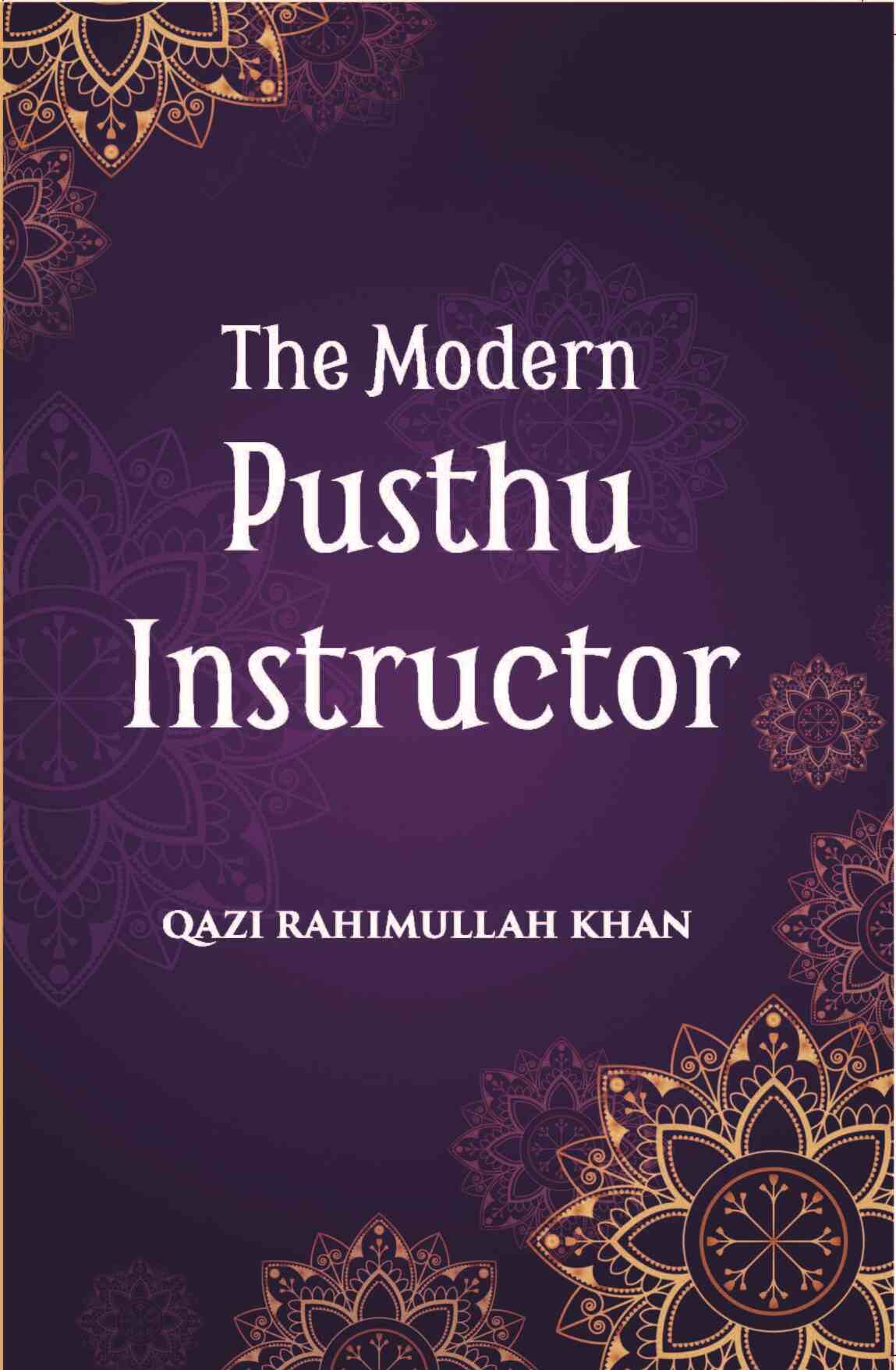 The Modern Pushtu Instructor - Gyan Books