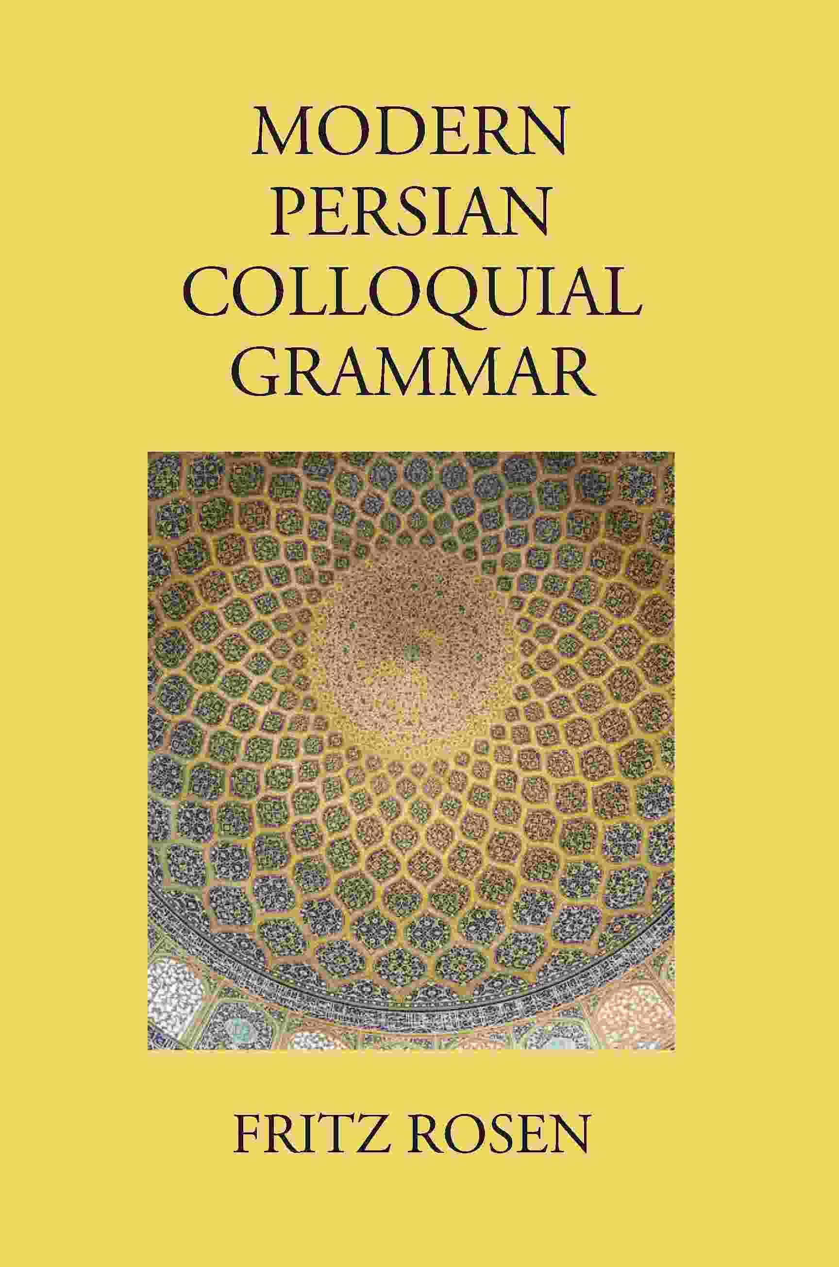 Modern Persian Colloquial Grammar - Gyan Books