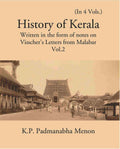 History Of Kerala Written In The Form Of Notes On Visscher’S Letters From Malabar Vol. 2nd - Gyan Books