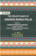 The Private Diary Of Ananda Ranga Pillai Dubash To Joseph Francois Dupleix Governor Of Pondicherry Vol. 6th - Gyan Books
