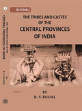 The Tribes And Castes Of The Central Provinces Of India Vol. 3rd - Gyan Books