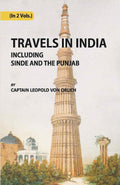 Travels In India, Including Sinde And The Punjab Vol. 2nd - Gyan Books
