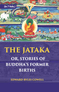 The Jataka Or Stories Of The Buddha’S Former Births Vol. 6th - Gyan Books