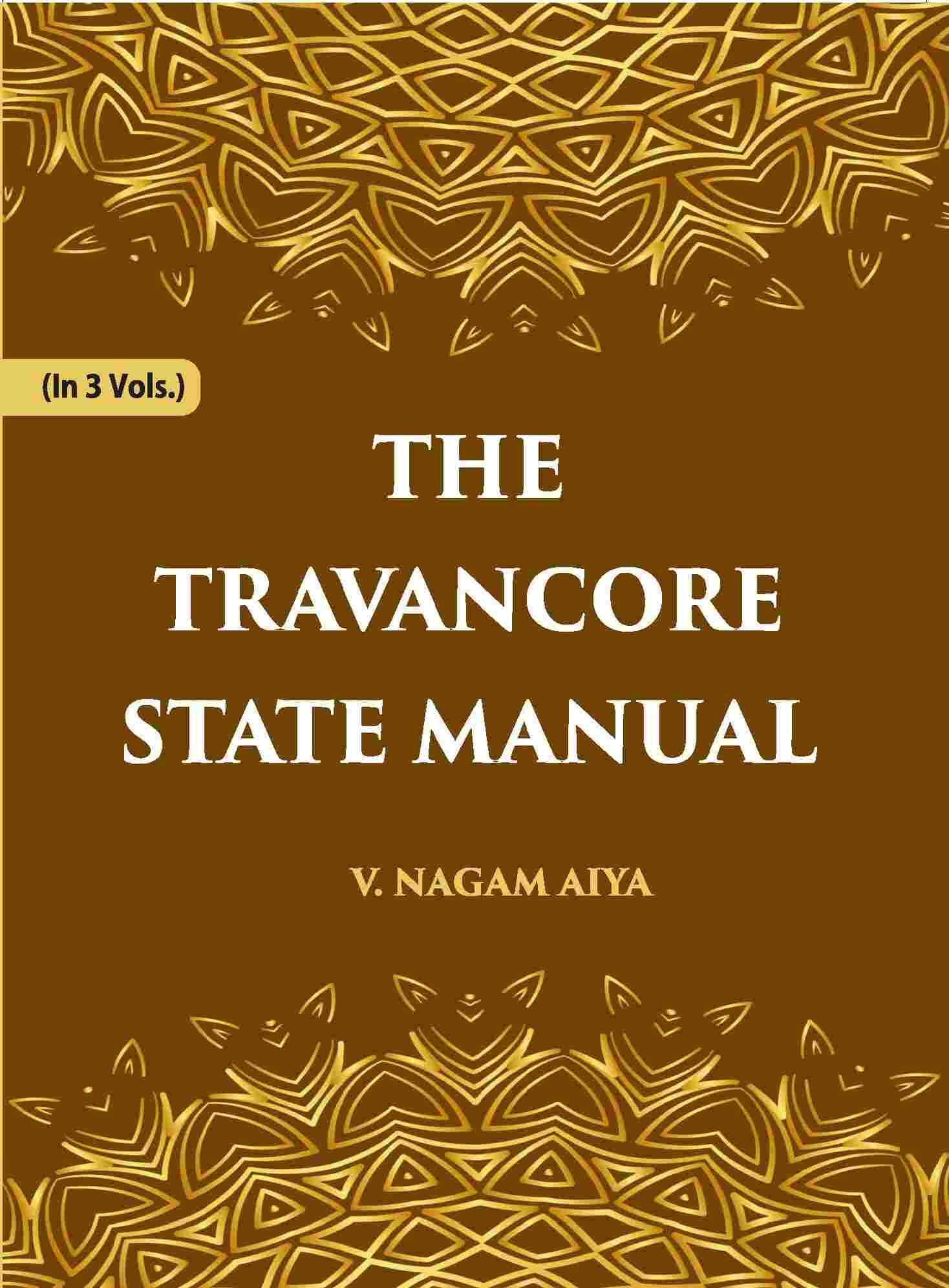 The Travancore State Manual 3 Vols. Set - Gyan Books