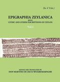 Epigraphia Zeylanica Being Lithic And Other Inscriptions Of Ceylon Vol. 4th - Gyan Books