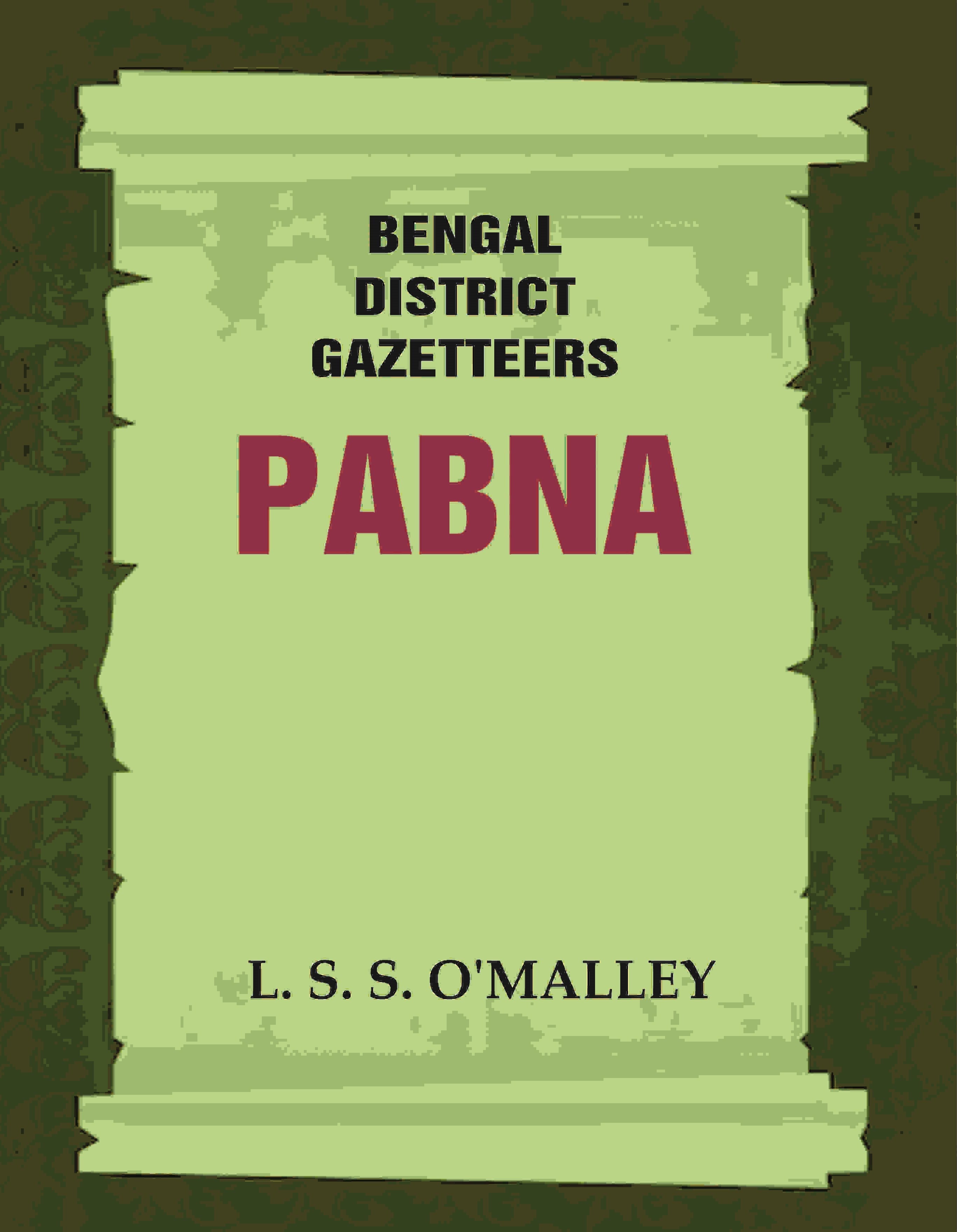 Bengal District Gazetteers: Pabna 37th - Gyan Books