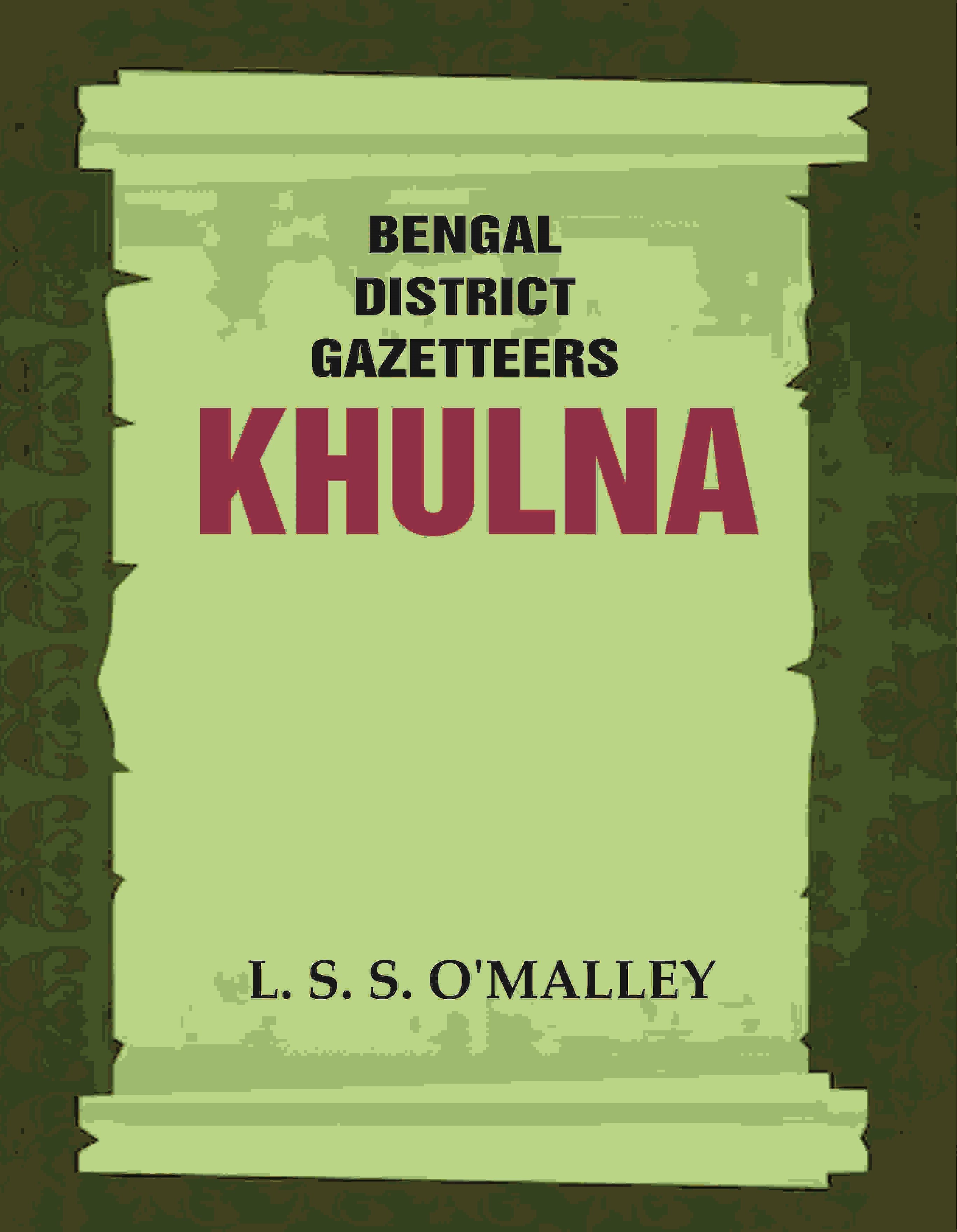 Bengal District Gazetteers: Khulna 26th - Gyan Books