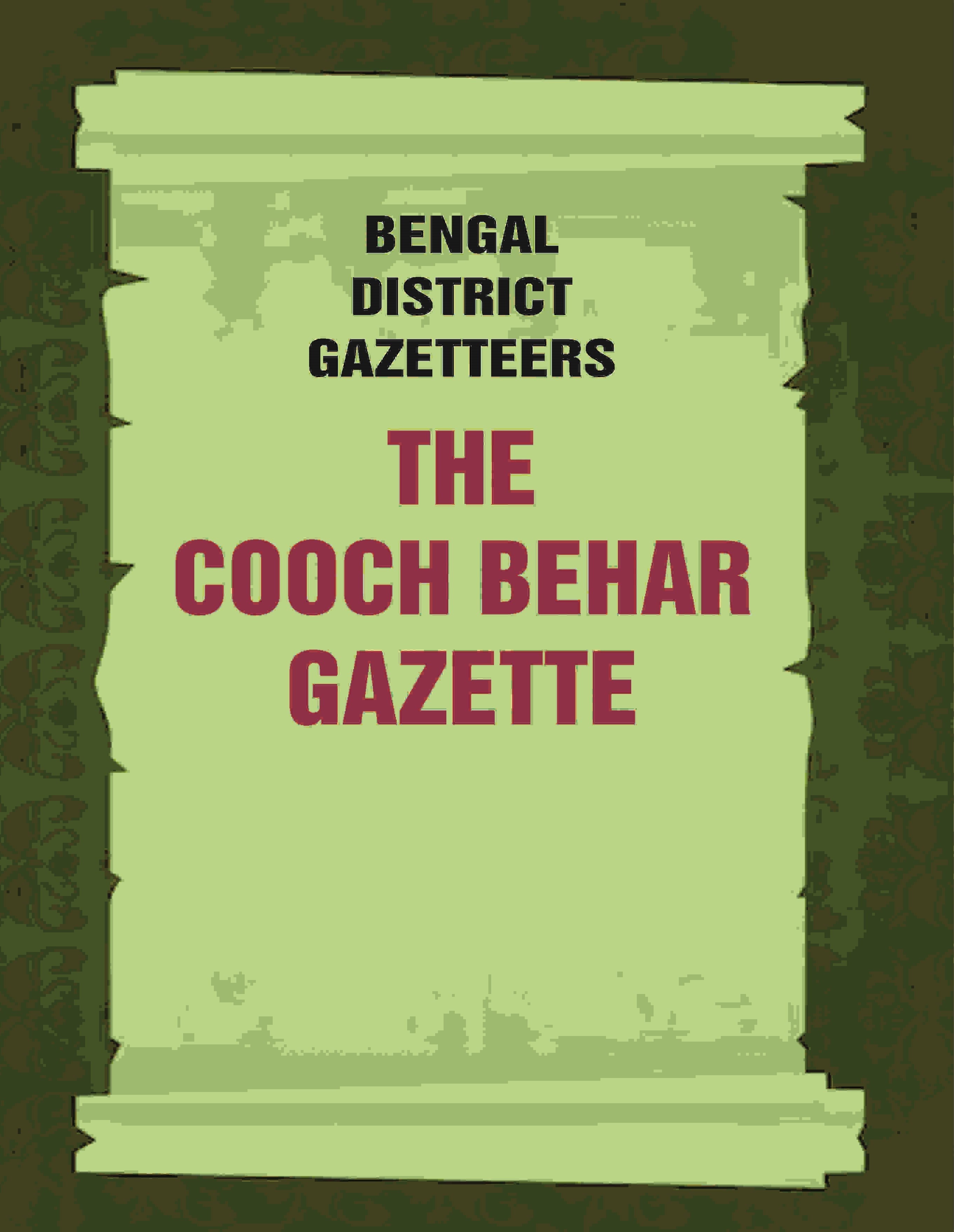Bengal District Gazetteers: The Cooch Behar Gazette: Statistics 13th - Gyan Books