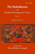 The Mahabharata Of Krishna-Dwaipayana Vyasa (Santi Parva Part-2) 9th - Gyan Books