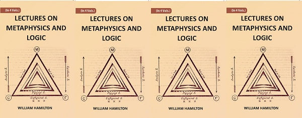 LECTURES ON METAPHYSICS AND LOGIC 4 Vols set - Gyan Books