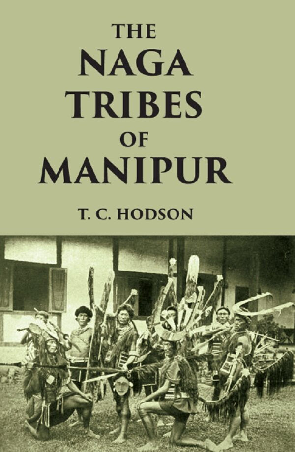 THE NÀGA TRIBES OF MANIPUR - Gyan Books