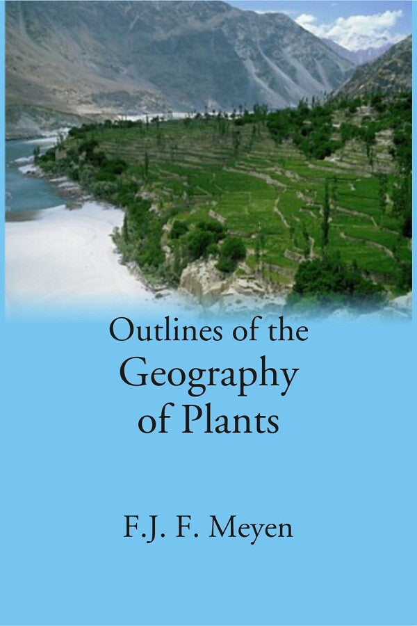 Outlines of the Geography of Plants - Gyan Books