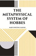 THE METAPHYSICAL SYSTEM OF HOBBES - Gyan Books