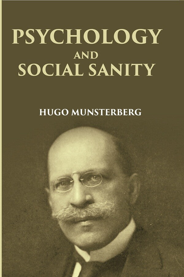 PSYCHOLOGY AND SOCIAL SANITY - Gyan Books