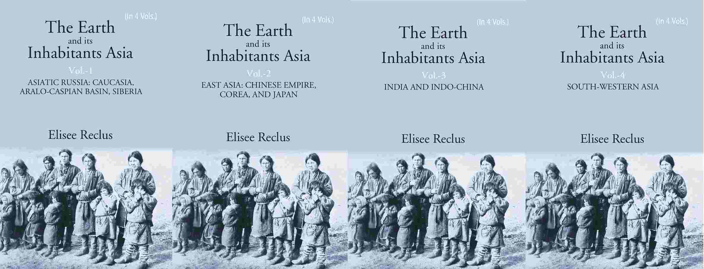 The Earth and its Inhabitants Asia 4 Vols. Set - Gyan Books