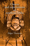 Omens and superstitions of southern India - Gyan Books