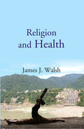 Religion and Health - Gyan Books