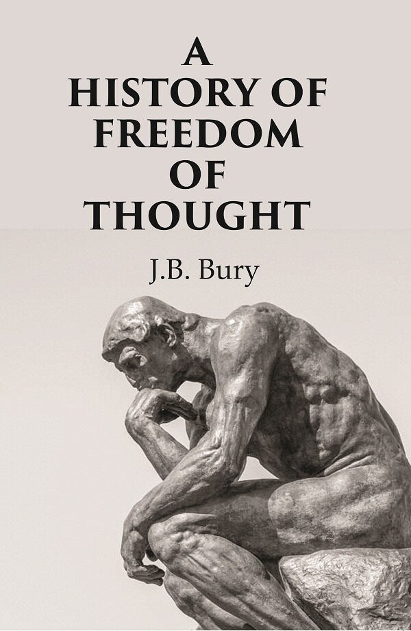 A History of Freedom of Thought - Gyan Books