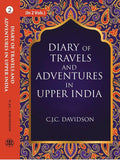 Diary Of Travels And Adventures In Upper India: From Bareilly, In Rohilcund, To Hurdwar, And Nahun, In The - Gyan Books