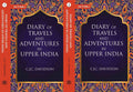 Diary Of Travels And Adventures In Upper India: From Bareilly, In Rohilcund, To Hurdwar, And 2 Vols. Set - Gyan Books