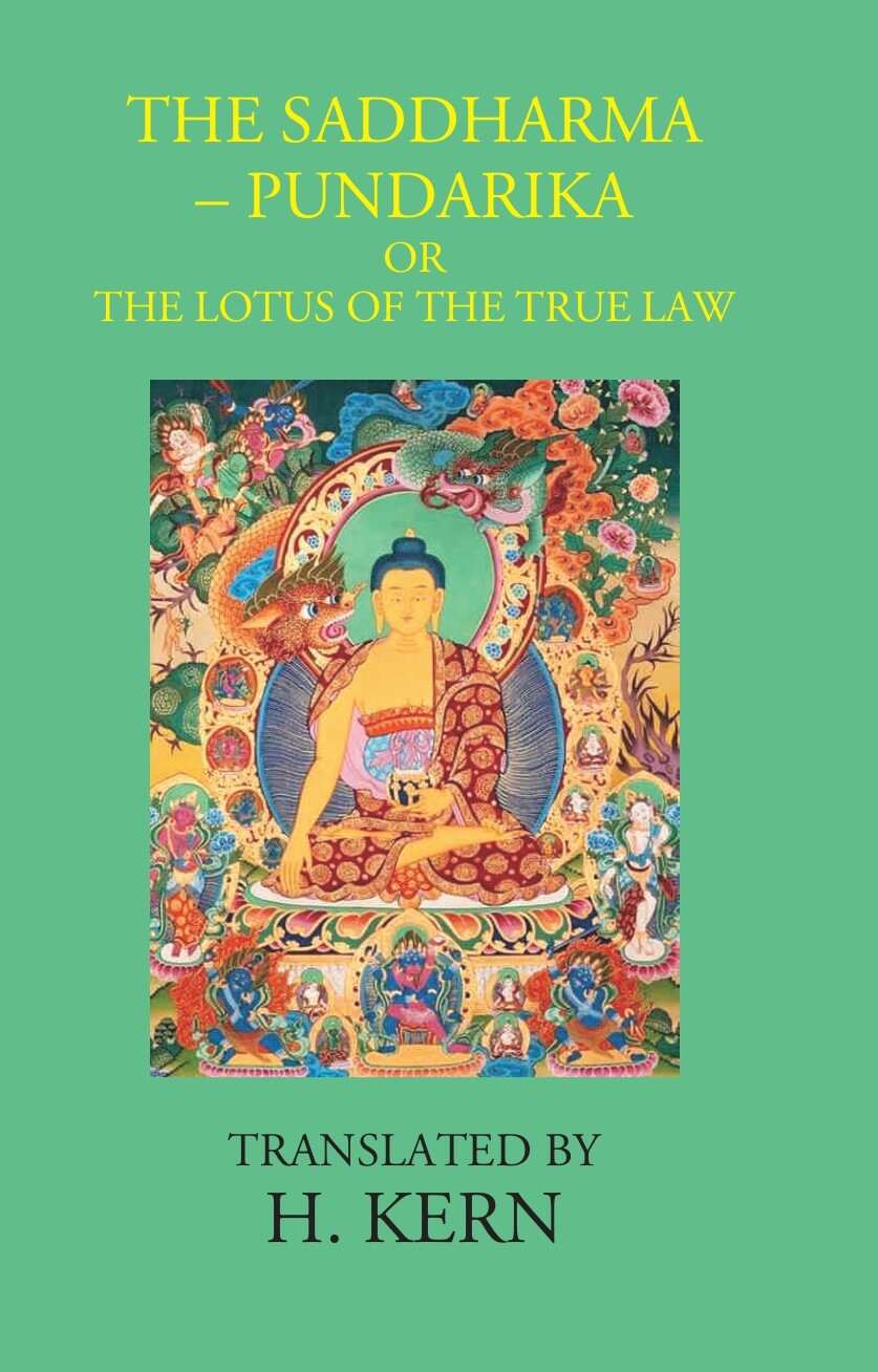 THE SADDHARMA-PUNDARIKA OR THE LOTUS OF THE TRUE LAW - Gyan Books