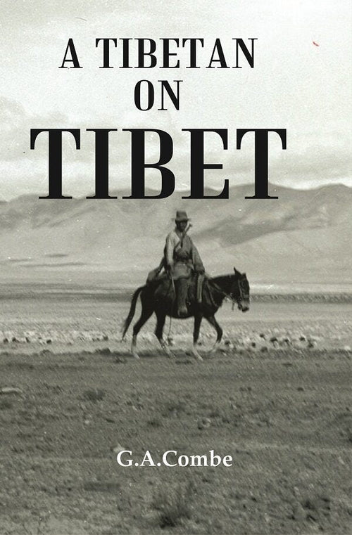 A Tibetan On Tibet - Gyan Books