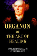 ORGANON OF THE ART OF HEALING - Gyan Books