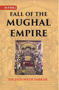 Fall of the Mughal Empire (1739-1803) In 4 Vol. Set - Gyan Books
