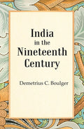 India in the Nineteenth Century - Gyan Books