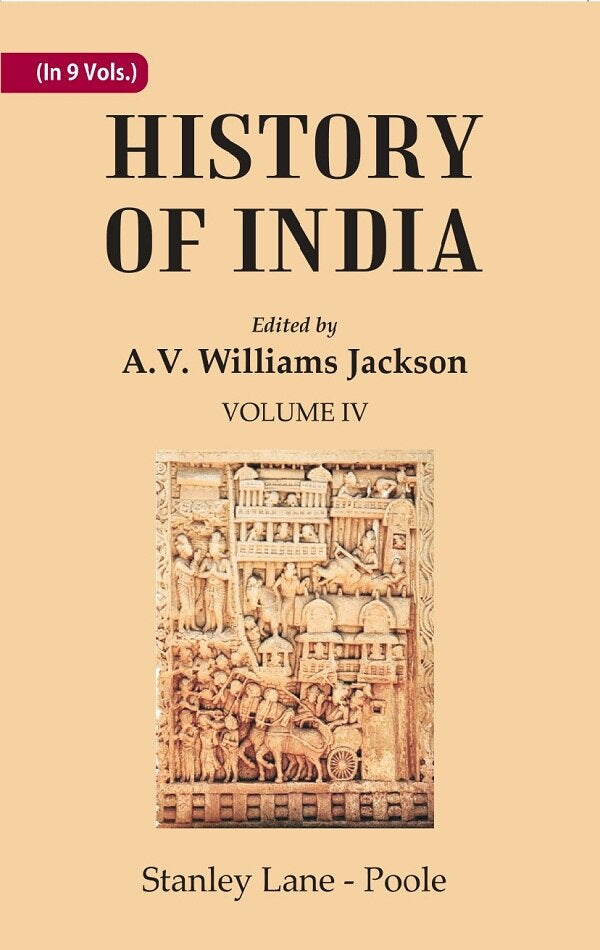 History of India: From the reign of Akbar the Great to the fall of the Moghul empire 4th - Gyan Books