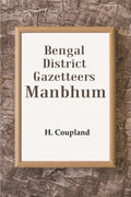 Bengal District Gazetteers: Manbhum 28th - Gyan Books