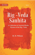 Rig -Veda - Sanhita : A Collection of Ancient Hindu Hymns of the Rig - Veda 2nd - Gyan Books