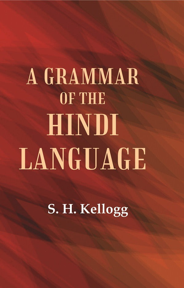 A Grammar of the Hindi Language - Gyan Books