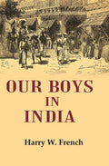 Our Boys in India - Gyan Books