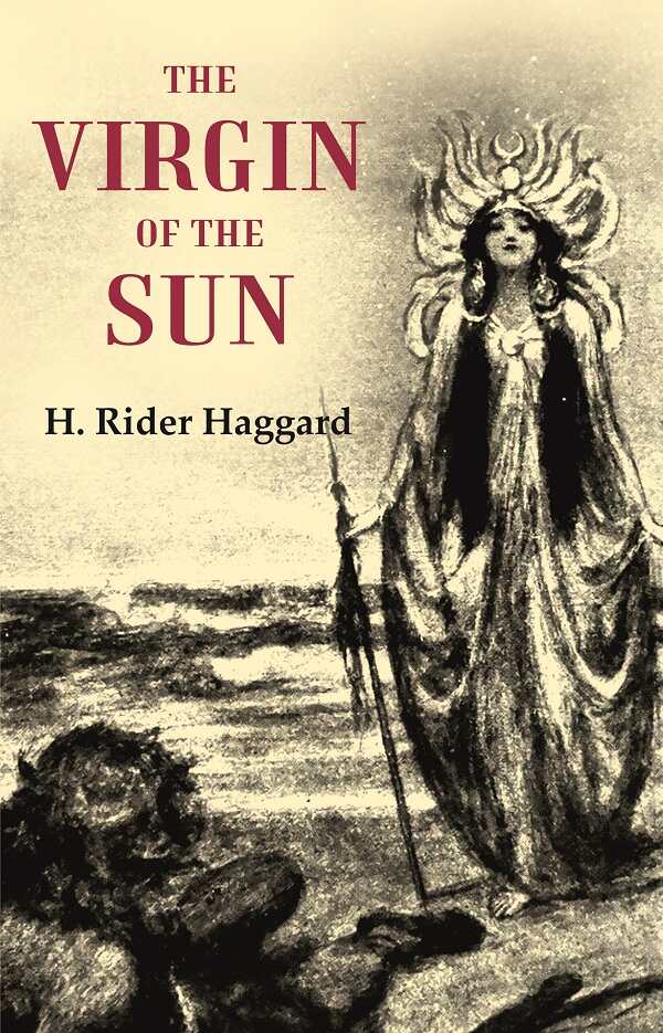 The Virgin of the Sun - Gyan Books