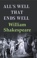 All's Well that Ends Well - Gyan Books