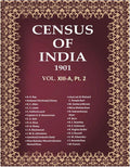 Census of India 1901: Central Provinces - Tables Book 33 Vol. XIII-A, Pt. 2 - Gyan Books