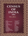 Census of India 1901: India - Report Book 1 Vol. I, Pt. 1 - Gyan Books