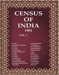 Census of India 1901: India - Administrative volume with appendices Book 3 Vol. I, Pt. 3 - Gyan Books